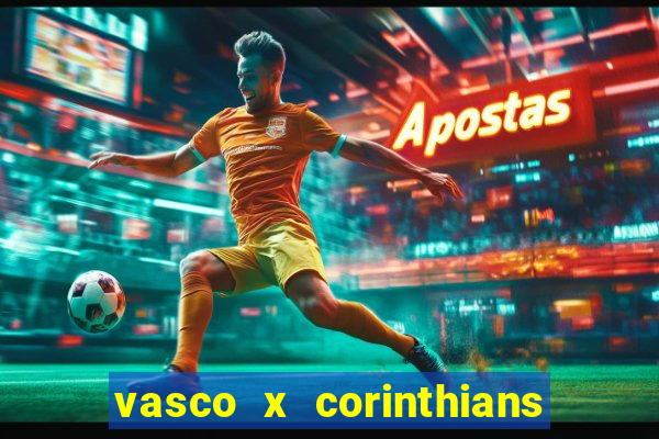 vasco x corinthians primeiro turno